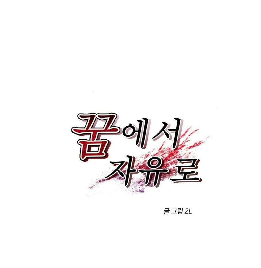 Tự Do Trong Mơ - Chap 18 - Trang 20