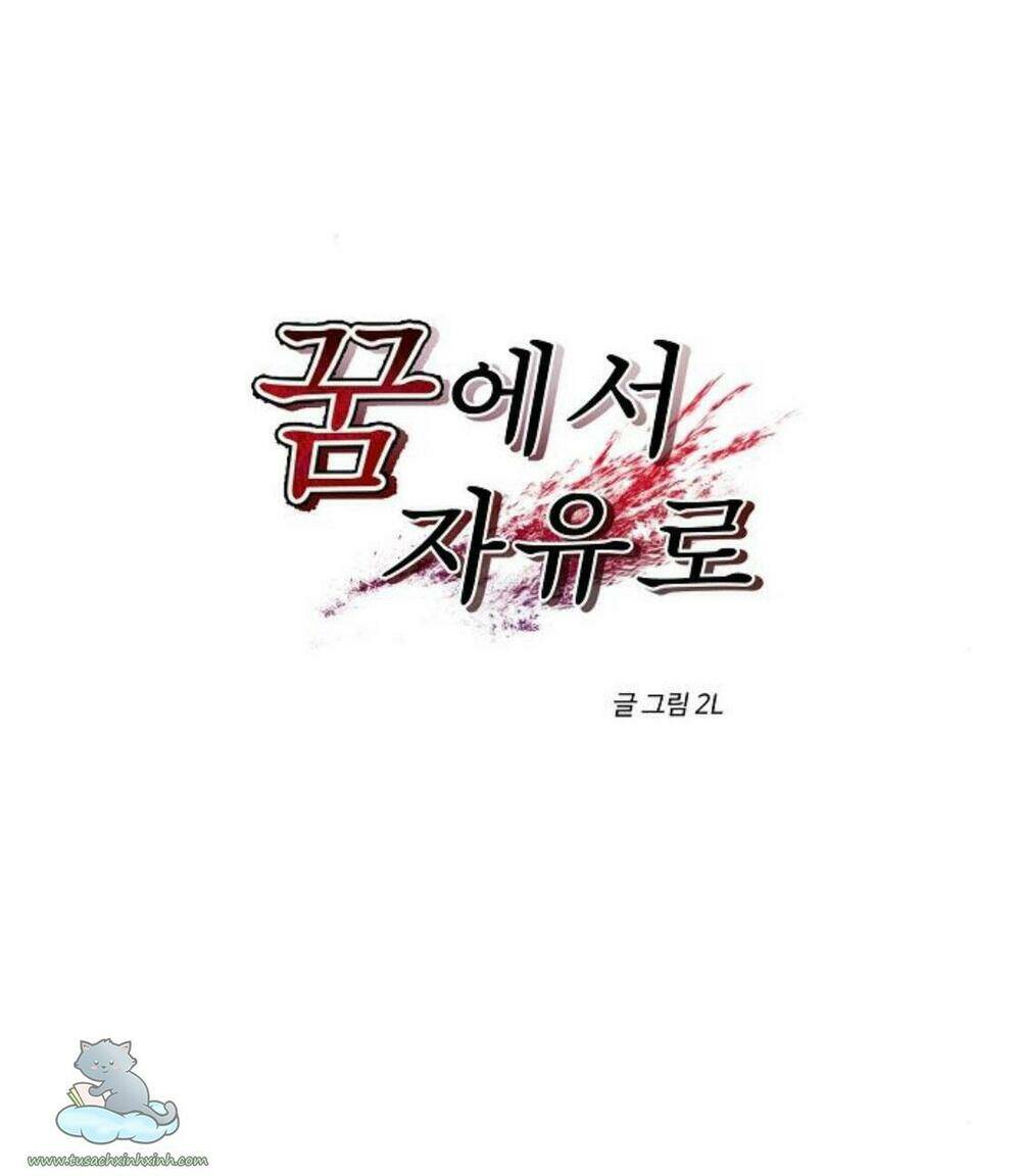 Tự Do Trong Mơ - Chap 23 - Trang 10