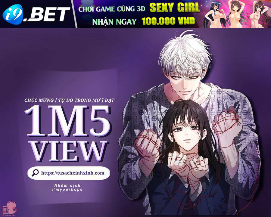 Tự Do Trong Mơ - Chap 59 - Trang 1