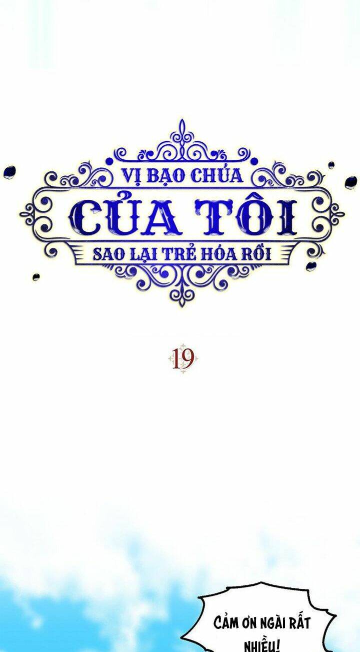 Vị Bạo Chúa Của Tôi Sao Lại Hóa Trẻ Rồi - Chap 19 - Trang 22