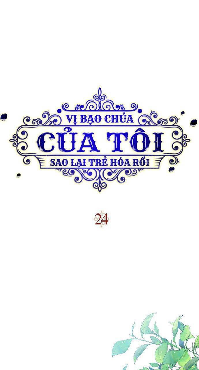 Vị Bạo Chúa Của Tôi Sao Lại Hóa Trẻ Rồi - Chap 24 - Trang 23