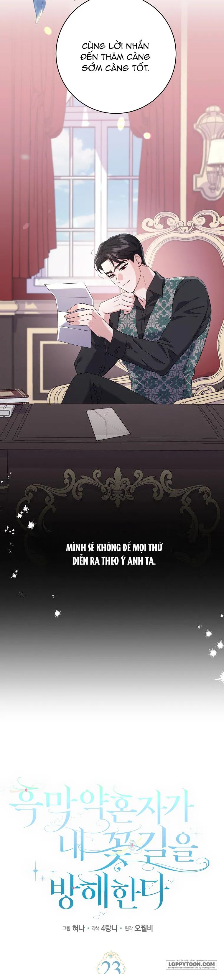 Vị Hôn Phu Phản Diện Cản Trở Con Đường Hoa Của Tôi - Chap 23 - Trang 6