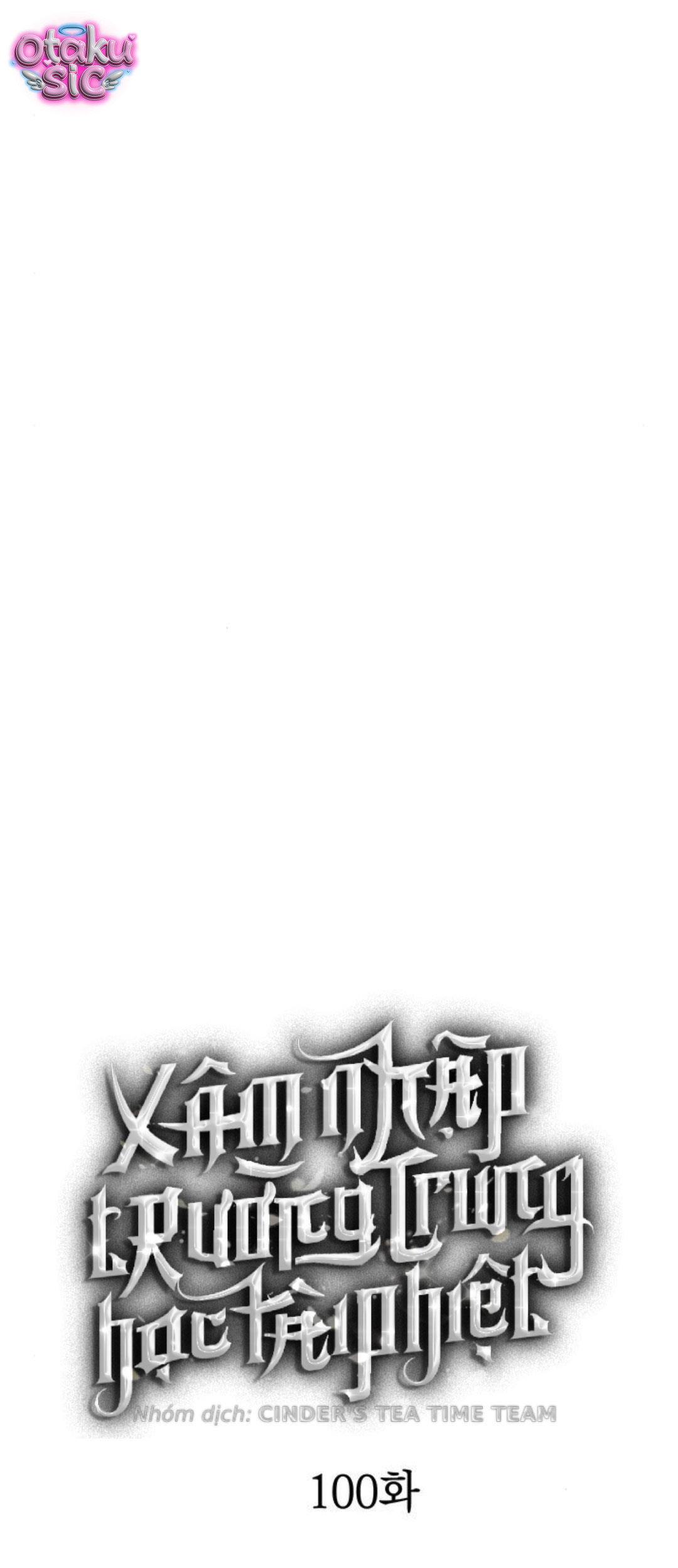 Xâm Nhập Vào Trường Trung Học Tài Phiệt! - Chap 100 - Trang 9