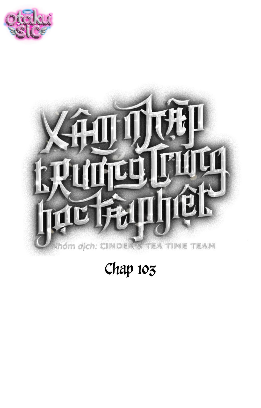 Xâm Nhập Vào Trường Trung Học Tài Phiệt! - Chap 103 - Trang 9