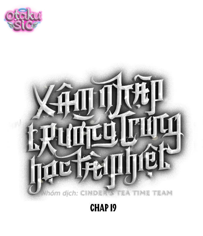 Xâm Nhập Vào Trường Trung Học Tài Phiệt! - Chap 19 - Trang 1