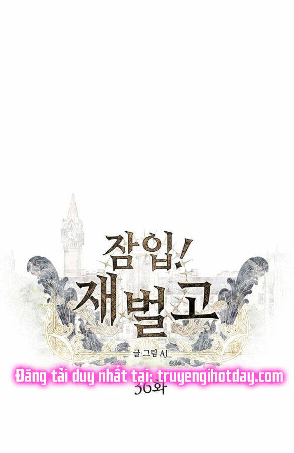 Xâm Nhập Vào Trường Trung Học Tài Phiệt! - Chap 36.1 - Trang 7